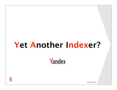 яндекс Yet another indexer yandex